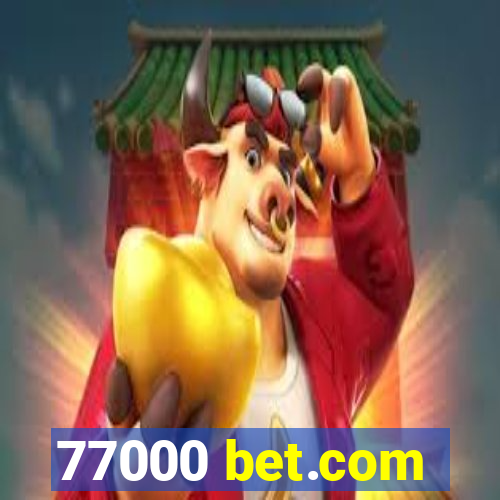 77000 bet.com